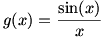 g(x)=sin(x)/x