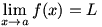 lim(x->a)f(x)=L