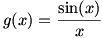 g(x)=sin(x)/x