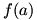 f(a)