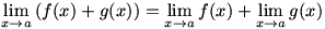 the limit of a sum is the sum of the limits