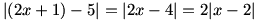 |(2x+1)-5|=|2x-4|=2|x-2|