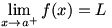lim(x->a+)f(x)=L