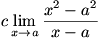 c lim(x->a)(x^2-a^2)/(x-a)