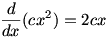 d/dx cx^2=2cx
