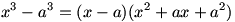x^3-a^x=(x-a)(x^2+ax+a^x)