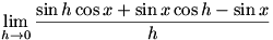 lim(h->0)(sin h cos x + sin x cos h - sin x)/h