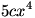 5cx^4