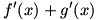 f'(x)+g'(x)