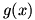 g(x)