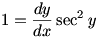 1=(dy/dx)sec^2 y