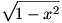 sqrt(1-x^2)
