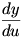 dy/du