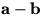 a-b