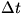 Delta t