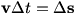 v delta t=delta s