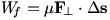 W_f=mu F_n dot delta s