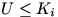 U is less than or equal to K_i