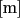 $ [\mathrm{m}]$