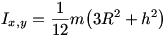 Ixy = 1/12 m(3R^2+h^2)