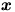 x
